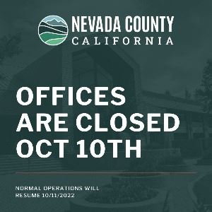 Nevada County Offices Closed for Holiday 10-10