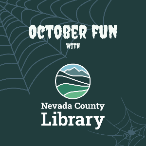 October Fun with Nevada County Library