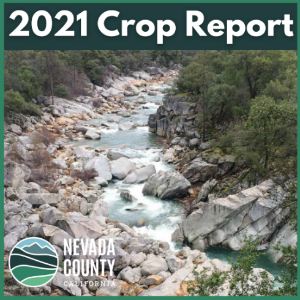 Nevada County Releases 2021 Agricultural Crop Report
