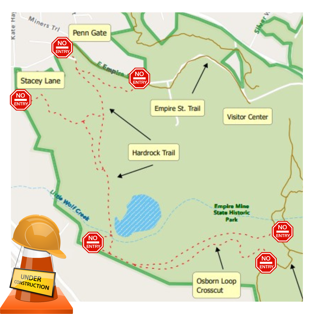 Empire Mine Closure at Penn Gate, Stacey Lane, Empire St Trail, Osborne Loop Crosscut and Hill Loop