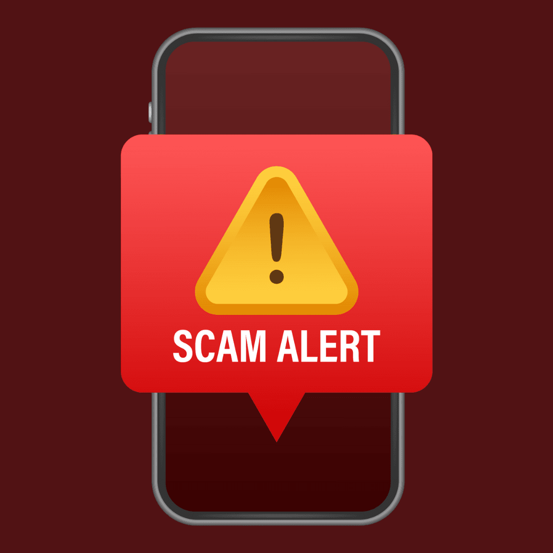 A red box above a cell phone holds a yellow warning sign that says Scam Alert!