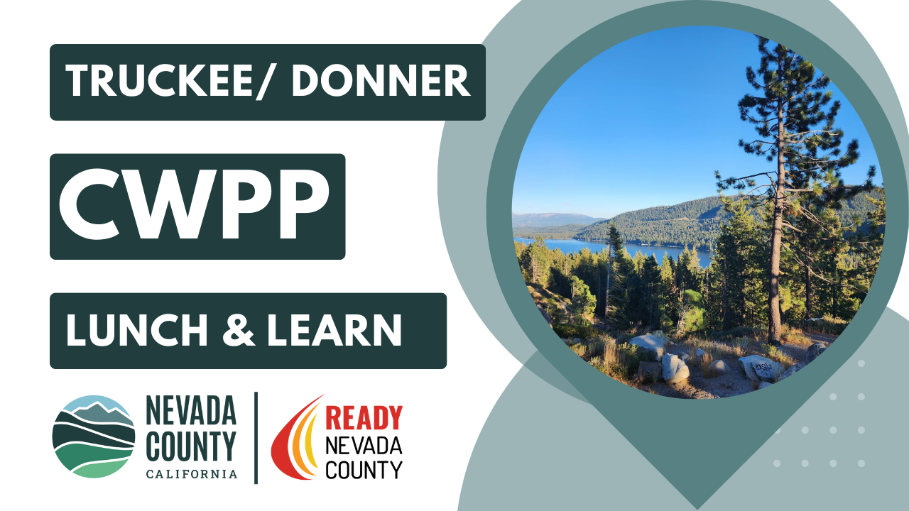 Nevada-County-Truckee-Donner-CWPP-Lunch-Learn