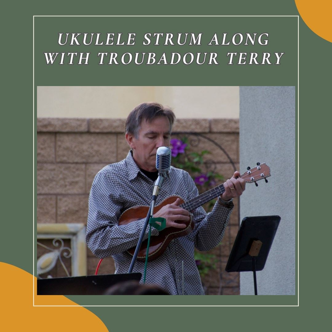 PV Ukulule Strum Along with Troubadour Terry 