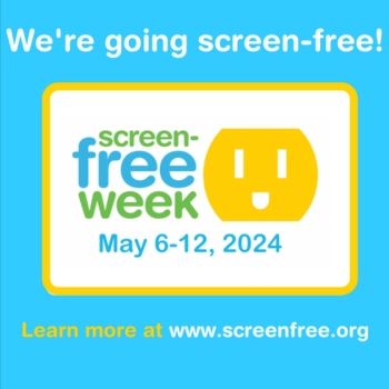 Screen Free Week 2024 Newsflash 