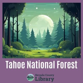 Tahoe National Forest newsflash 