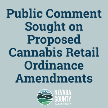 Public Comment Sought on Proposed Cannabis Retail Ordinance Amendments