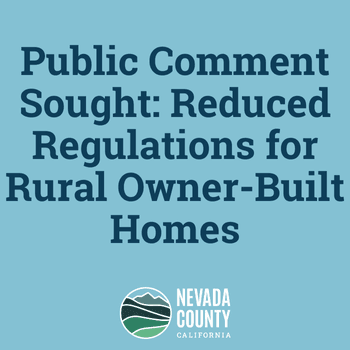 Public Comment Sought: Reduced Regulations for Rural Owner-Built Homes