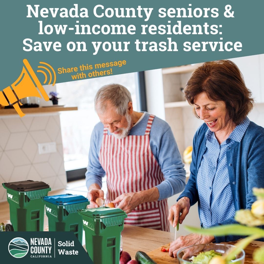 Nevada County Seniors and Low-Income: Save on your trash Service 