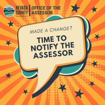 Cartoon talking box indicating if you have made a change it is time to notify the Assessor